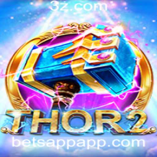 Thor2: Mergulhando no Universo da BetApp